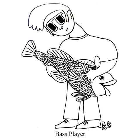 In this play on bass player, we see a musician playing bass, but it's a bass like the fish, not the instrument. 