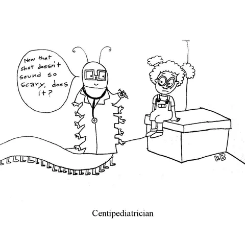 We see a child at the pediatrician, which can be scary in and of itself. However, this pediatrician also happens to be a centipede. 