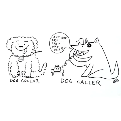 In this comparison cartoon, we see a dog collar next to a dog caller (a dog on the phone).