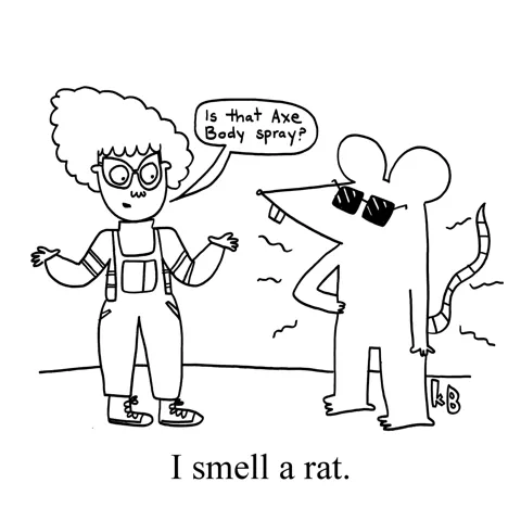 A woman smells a rat and asks, "Is that Axe Body Spray?" 