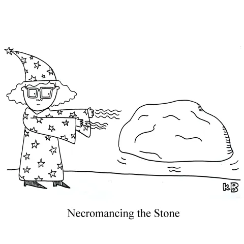 In this pun on the movie Romancing the Stone, we see a wizard necromancing a stone. Creative liberties were taken here, of course, since necromancing is raising the dead and stones were never alive to begin with. The stone is just floating. 