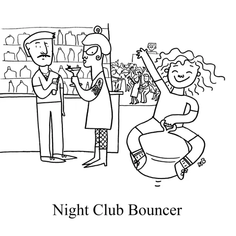 In this club on night club bouncer, we see a person bouncing on one of those awesome bouncy balls with a handle at a night club. The other club goers look at her confused (they are probably just jealous).
