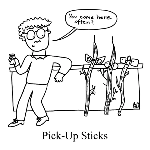 A man at a bar tries to pick up three women. Unfortunately, the women are all sticks. 