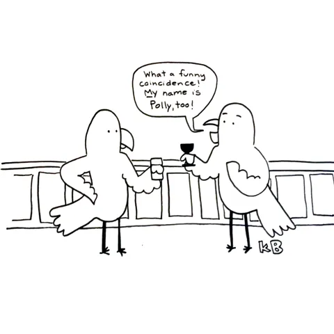 Two parrots make small talk, but of course, all they are asking each other is if Polly wanna cracker. 