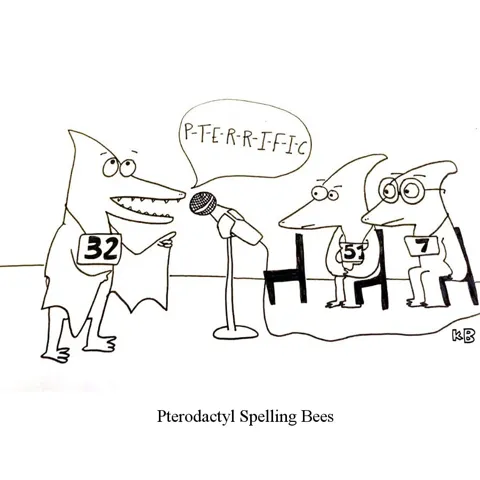We see a pterodactyl spelling "Terrific" with a silence p in front. I assume all dinosaurs use their names to inform all their spelling decisions. 