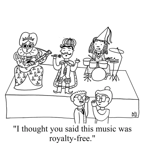 In this pun on royalty-free music, we see the opposite (royalty-full music?) which is of course a band made up of royals - a king, a queen, and a princess. 