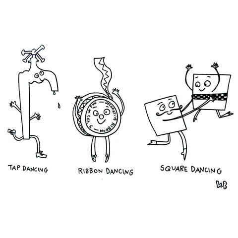In this pun on different dances, we see a sink tap dancing (tap dancing), a spool of ribbon dancing (ribbon dancing), and two squares dancing (square dancing).