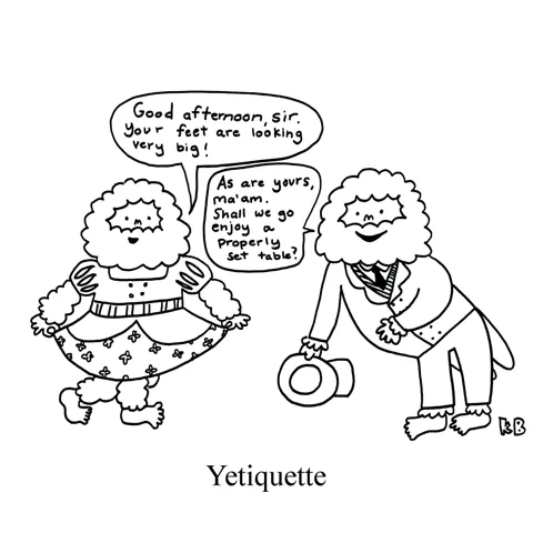 Two yetis share polite conversation, as is appropriate for abominable snowmen. 